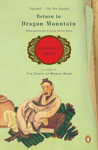 Return to Dragon Mountain: Memories of a Late Ming Man von Penguin Books